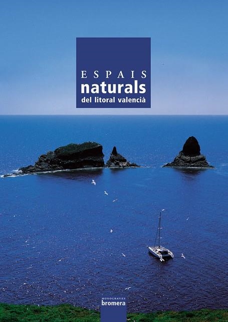 ESPAIS NATURALS - LITORAL VALENCIA | 9788476607787 | JOSE MANUEL ALMERICH