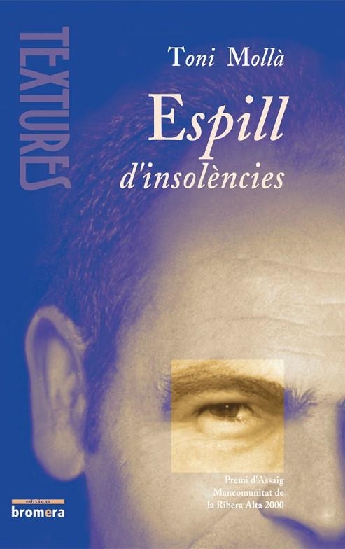 ESPILL D'NSOLENCIES | 9788476606025 | TONI MOLLA