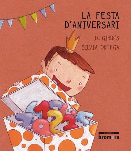 FESTA D'ANIVERSARI, LA - MAJUSCULA | 9788498249002 | JOAN CARLES GIRBES
