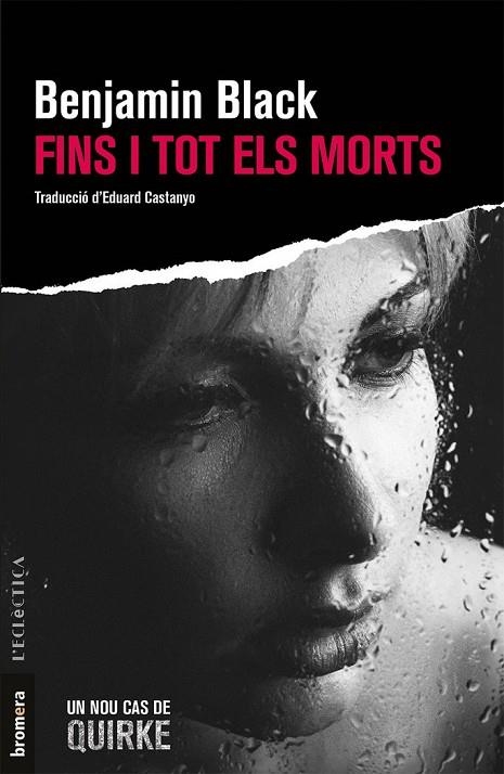 FINS I TOT ELS MORTS | 9788490267097 | BENJAMIN BLACK