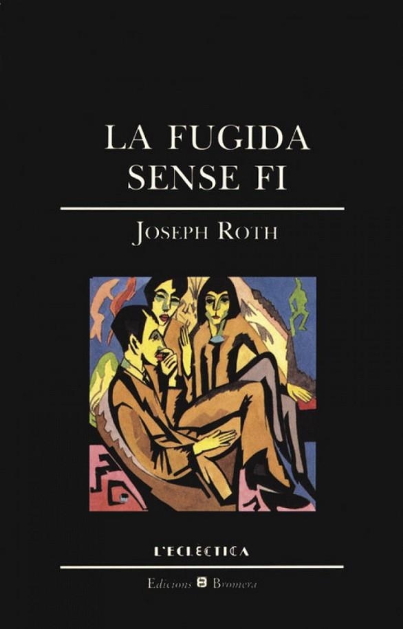 FUGIDA SENSE FI, LA | 9788476602171 | JOSEPH ROTH