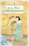GORG BLAU, EL | 9788476602232 | LLUIS FILELLA