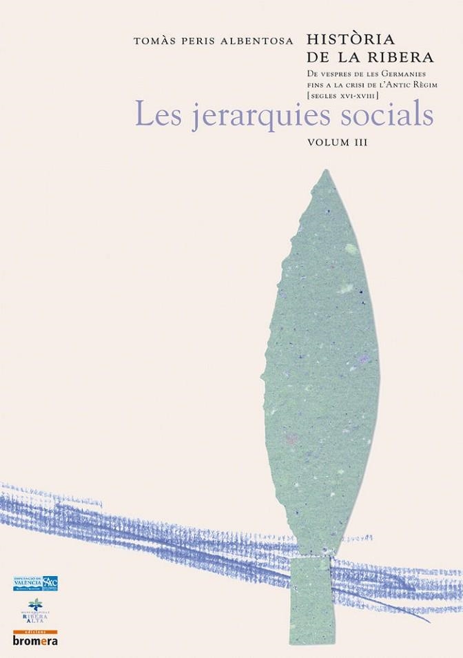 HISTORIA DE LA RIBERA III | 9788476607213 | TOMAS PERIS