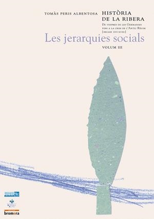 HISTORIA DE LA RIBERA III | 9788476607213 | TOMAS PERIS