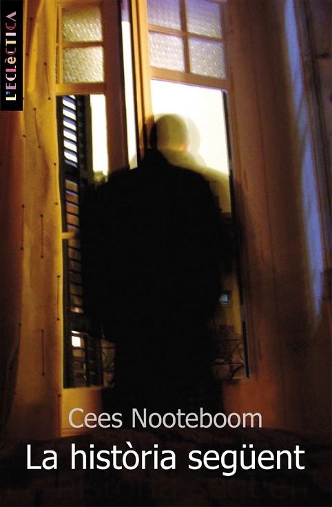 HISTORIA SEG?ENT, LA | 9788476609828 | CEES NOOTEBOOM