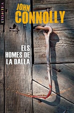 HOMES DE LA DALLA, ELS | 9788498244175 | JOHN CONNOLLY