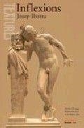 INFLEXIONS | 9788476605158 | JOSEP IBORRA MARTINEZ