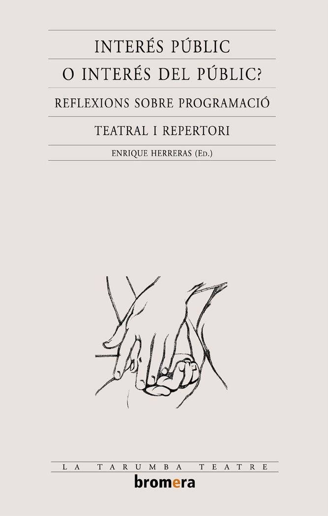 INTERES PUBLIC O INTERES DEL PUBLIC? | 9788476609576 | AA. VV.