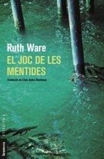 JOC DE LES MENTIDES, EL | 9788490268728 | RUTH WARE