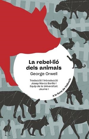 LA REBELLIO DELS ANIMALS | 9788413587967 | GEORGE ORWELL