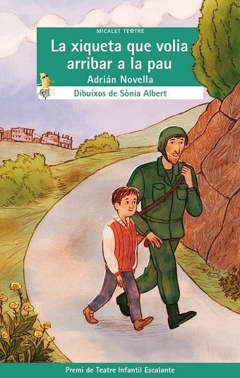 LA XIQUETA QUE VOLIA ARRIBAR A LA PAU | 9788413581873 | ADRIAN NOVELLA