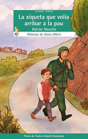 LA XIQUETA QUE VOLIA ARRIBAR A LA PAU | 9788413581873 | ADRIAN NOVELLA