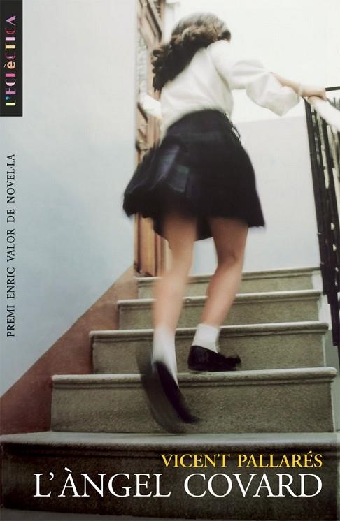 L'ANGEL COVARD | 9788476609538 | VICENT PALLARES