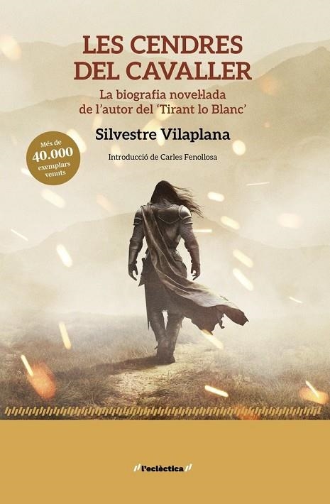 LES CENDRES DEL CAVALLER | 9788413587479 | SILVESTRE VILAPLANA