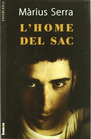 L'HOME DEL SAC | 9788498247923 | MARIUS SERRA