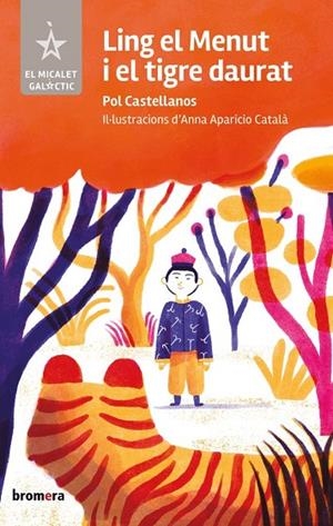 LING EL MENUT I EL TIGRE DAURAT (VAL) | 9788413588728 | ANNA APARICIO CATALA