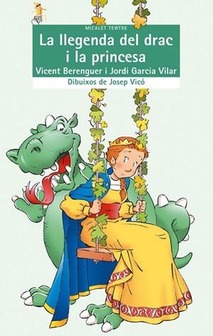 LLEGENDA DEL DRAC I LA PRINCESA, LA | 9788476602904 | VICENT BERENGUER