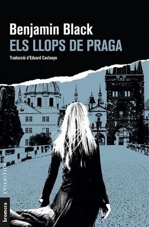LLOPS DE PRAGA, ELS | 9788490269664 | BENJAMIN BLACK