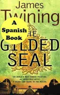 THE GILDED SEAL | 9780007230419 | JAMES TWINING