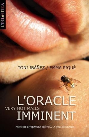 L'ORACLE IMMINENT | 9788498241518 | TONI IBAÑEZ
