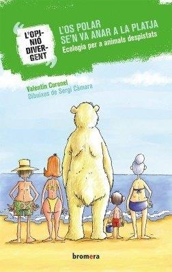 L'OS POLAR SE'N VA ANAR A LA PLATJA | 9788490268735 | SERGI CAMARA