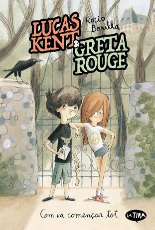 LUCAS KENT & GRETA ROUGE. COM VA COMENÇAR TOT | 9788413587011 | ROCIO BONILLA
