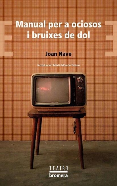 MANUAL PER A OCIOSOS I BRUIXES DE DOL | 9788413588797 | JOAN NAVE