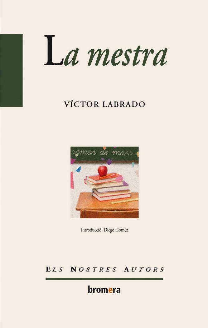 MESTRA, LA | 9788498246834 | VICTOR LABRADO