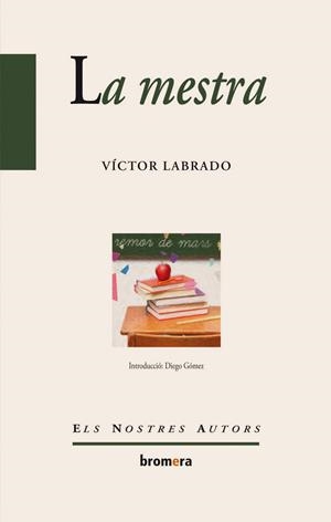 MESTRA, LA | 9788498246834 | VICTOR LABRADO