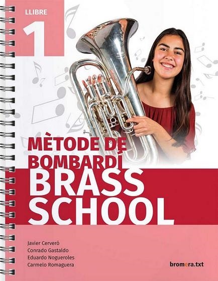 METHODE BOMBARDI 1 (C. VAL)  - BRASS SCHOOL | 9788490267844 | AA. VV.