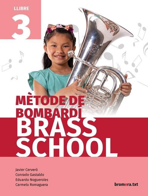 METHODE BOMBARDI 3 (C. VAL)  - BRASS SCHOOL | 9788490263686 | AA. VV.