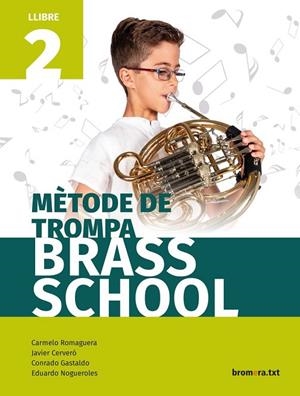 METHODE TROMPA 2 (C. VAL)  - BRASS SCHOOL | 9788490269190 | AA. VV.