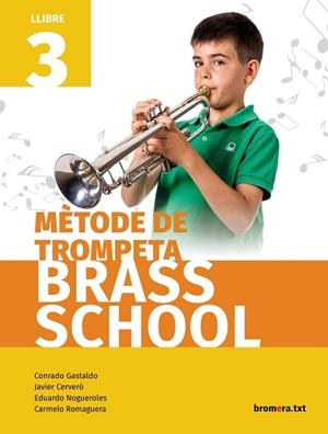 METHODE TROMPETA 3 (C. VAL)  - BRASS SCHOOL | 9788490263655 | AA. VV.