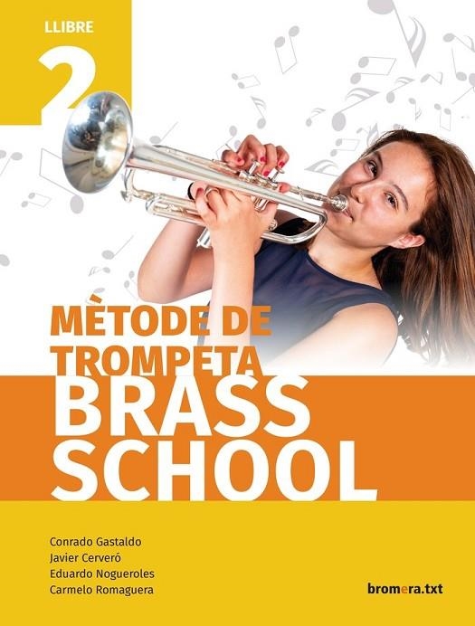METHODE TROMPETA 2 (C. VAL)  - BRASS SCHOOL | 9788490269183 | AA. VV.