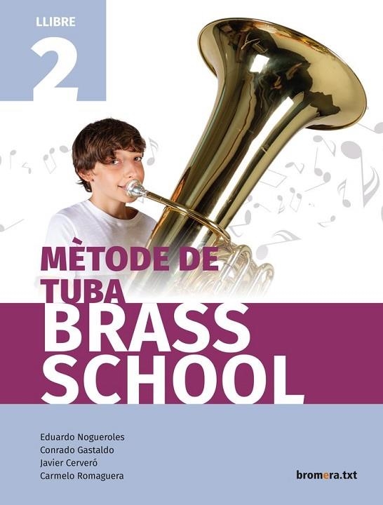 METHODE TUBA 2 (C. VAL)  - BRASS SCHOOL | 9788490269220 | AA. VV.