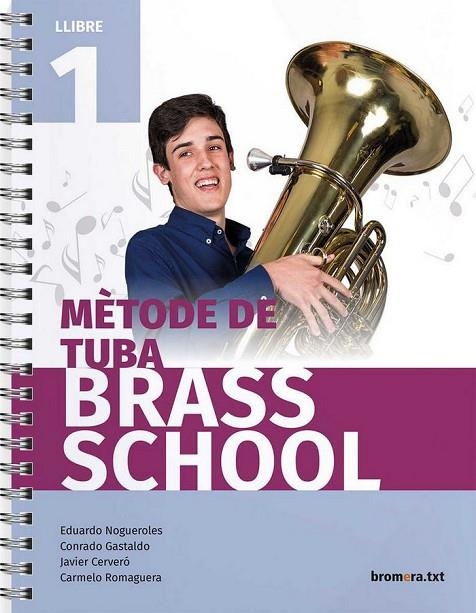 METHODE TUBA 1 (C. VAL)  - BRASS SCHOOL | 9788490267851 | AA. VV.