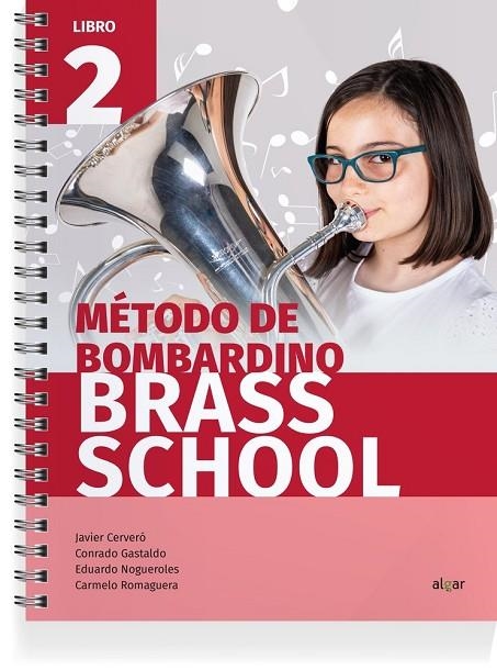 METODO BOMBARDINO 2 - BRASS SCHOOL | 9788491422334 | AA. VV.