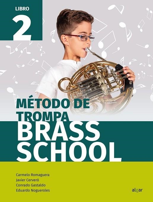 METODO TROMPA 2 - BRASS SCHOOL | 9788491422310 | AA. VV.