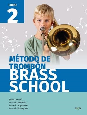 METODO TROMBON 2 - BRASS SCHOOL | 9788491422327 | AA. VV.