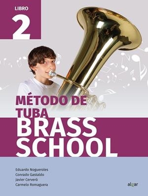 METODO TUBA 2 - BRASS SCHOOL | 9788491422341 | AA. VV.