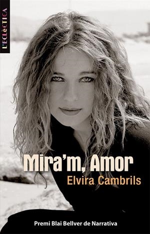 MIRA'M, AMOR | 9788498242232 | ELVIRA CAMBRILS