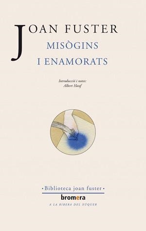 MISOGINS I ENAMORATS | 9788476602010 | JOAN FUSTER