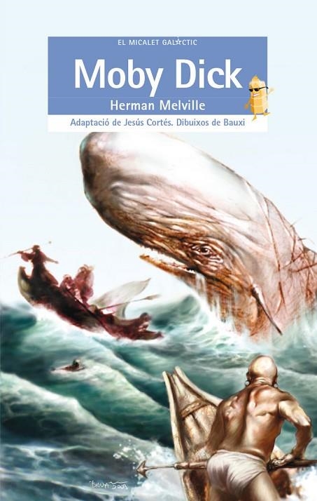 MOBY DICK | 9788476607411 | MELVILLE BAUXI