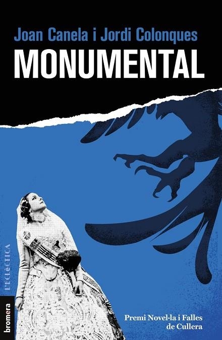 MONUMENTAL (II PREMI LITERARI NOVELLA FALLES DE CULLERA) | 9788413582801 | JOAN CANELA