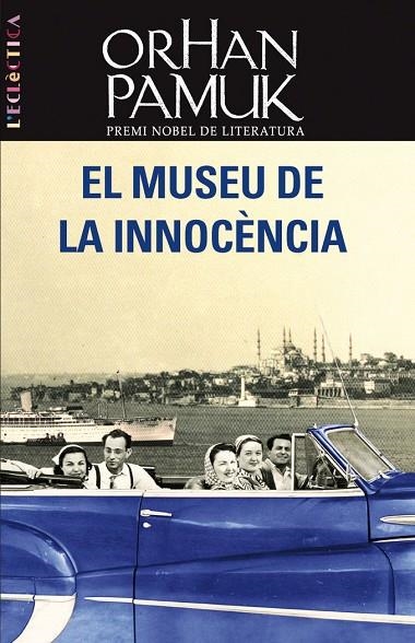 MUSEU DE LA INNOCENCIA, EL | 9788498244236 | ORHAN PAMUK