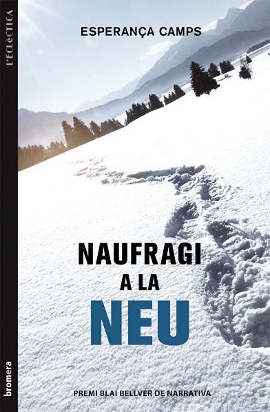 NAUFRAGI A LA NEU | 9788490260630 | ESPERAN?A CAMPS