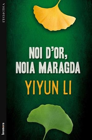 NOI D'OR NOIA MARAGDA | 9788498249095 | YIYUN LI