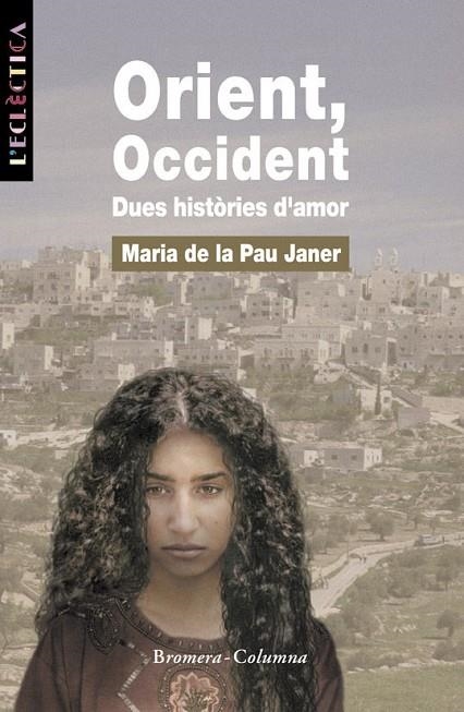 ORIENT, OCCIDENT | 9788476604052 | MARIA DE LA PAU JANER