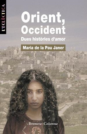 ORIENT, OCCIDENT | 9788476604052 | MARIA DE LA PAU JANER