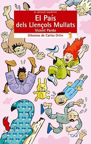PAIS DELS LLENÇOLS MULLATS, EL | 9788476607244 | CARLOS ORTIN
